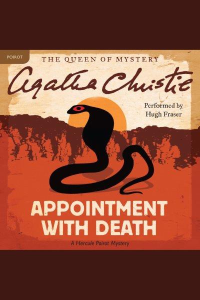 Appointment with death : a Hercule Poirot mystery [electronic resource] / Agatha Christie.