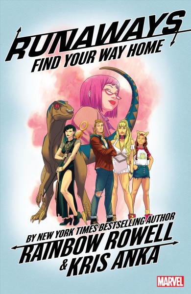 Runaways. Issue 1-6, Find your way home [electronic resource].