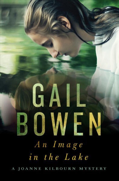 An image in the lake [electronic resource] / Gail Bowen.