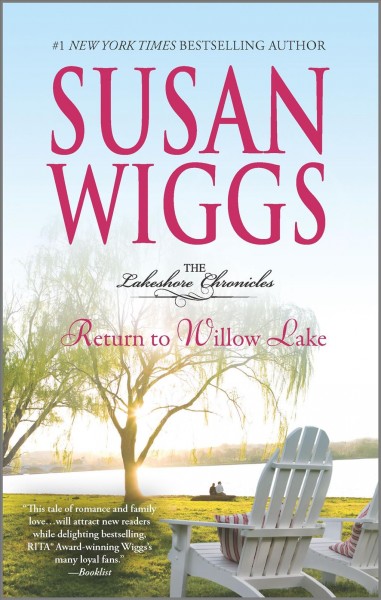 Return to Willow Lake [electronic resource] / Susan Wiggs.