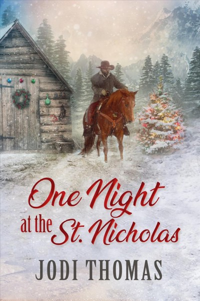 One night at the St. Nicholas [electronic resource] / Jodi Thomas.
