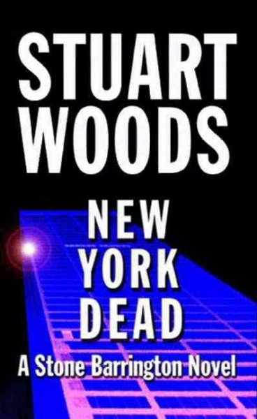 New York Dead [electronic resource] / Stuart Woods.