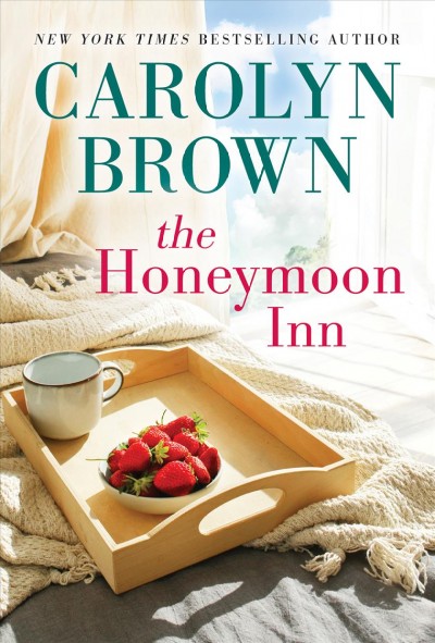 The Honeymoon Inn [electronic resource] / Carolyn Brown.