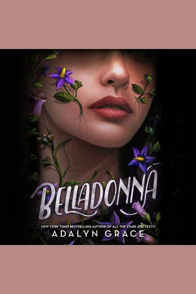 Belladonna / Adalyn Grace.