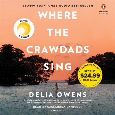 Where the crawdads sing [sound recording] / Delia Owens.