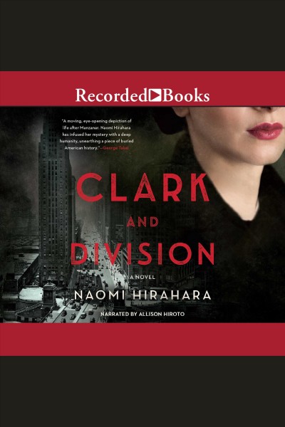 Clark and Division [electronic resource] / Naomi Hirahara.
