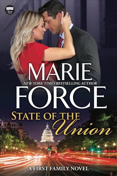 State of the union / Marie Force.