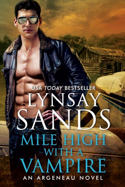 Mile high with a vampire [electronic resource] / Lynsay Sands.