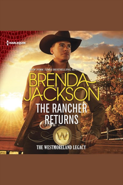 The rancher returns [electronic resource] / Brenda Jackson.