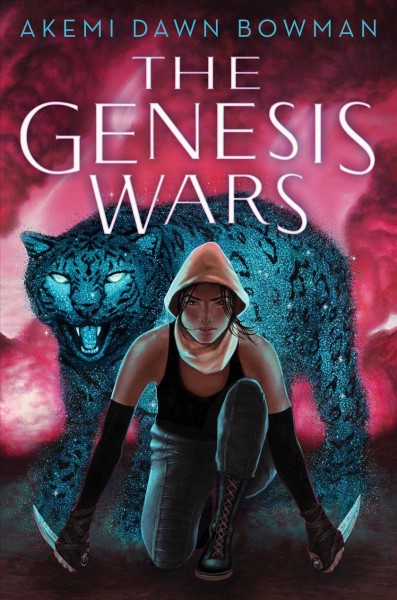 The genesis wars / Akemi Dawn Bowman.