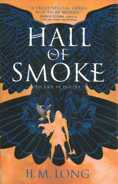 Hall of smoke / H.M. Long.