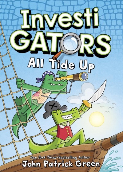 All tide up / written and illustrated by John Patrick Green ; with color by Wes Dzioba.