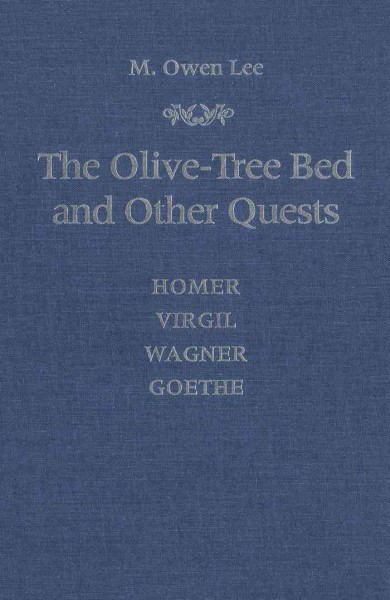 The olive-tree bed and other quests [electronic resource] / M. Owen Lee.