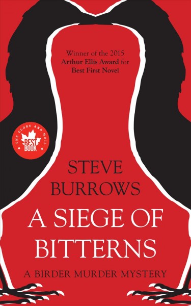 A siege of bitterns / by Steve Burrows.