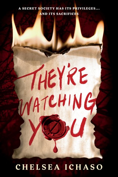 They're watching you [electronic resource] / Chelsea Ichaso.