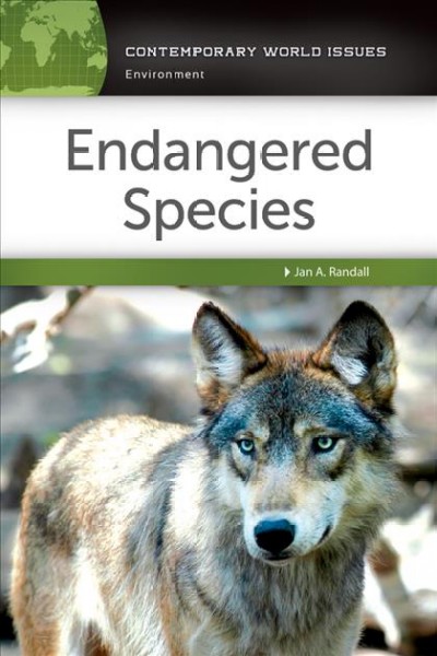 Endangered species : a reference handbook / Jan A. Randall.