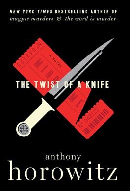The twist of a knife / Anthony Horowitz.