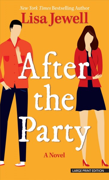 After the party : a novel / Lisa Jewell.