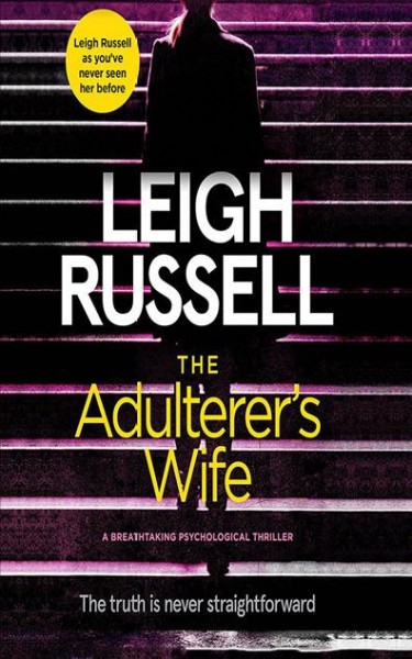 The Adulterer's Wife / Leigh Russell.