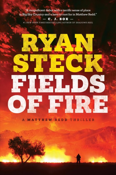 Fields of fire [electronic resource] / Ryan Steck.