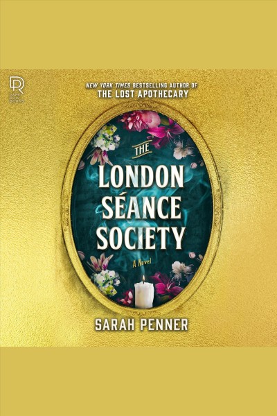 The London Séance Society [electronic resource] / Sarah Penner.