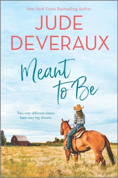 Meant to be /  Jude Deveraux.