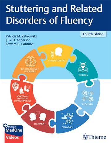 Stuttering and related disorders of fluency [edited by] Patricia M. Zebrowski, Julie D. Anderson, Edward G. Conture