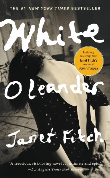 White oleander : a novel [electronic resource] / Janet Fitch.