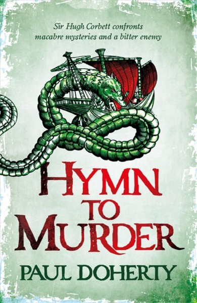 Hymn to murder.  Bk. 21  : Hugh Corbett / Paul Doherty.