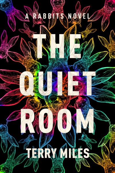 The quiet room / Terry Miles.