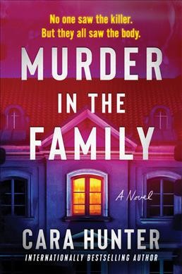 Murder in the family / Cara Hunter.