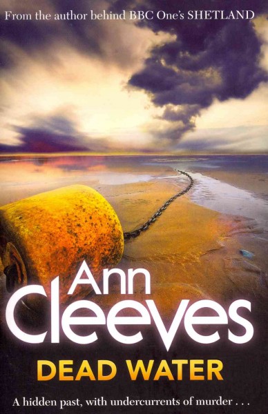 Dead water / Ann Cleeves.