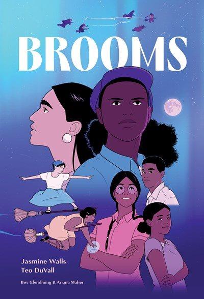 Brooms / created by Jasmine Walls and Teo DuVall ; art by Teo DuVall ; written by Jasmine Walls ; colors by Bex Glendining ; lettering by Ariana Maher.