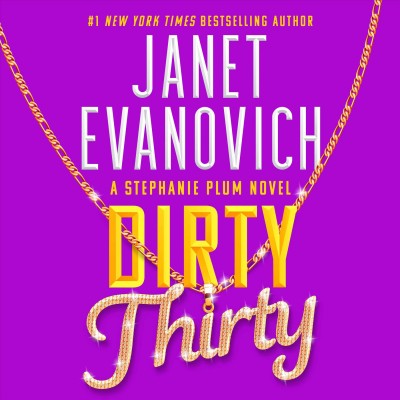 Dirty Thirty [electronic resource] / Janet Evanovich.