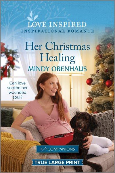 Her Christmas healing / Mindy Obenhaus.