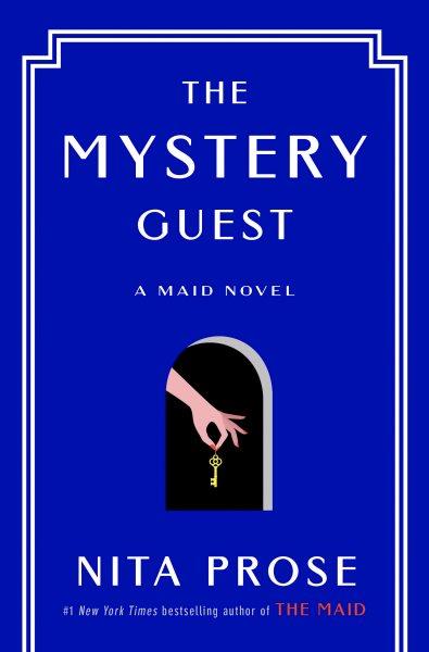 The mystery guest / Nita Prose.