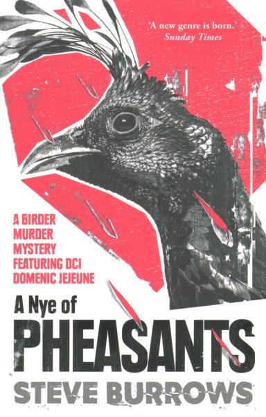 A nye of pheasants / Steve Burrows.