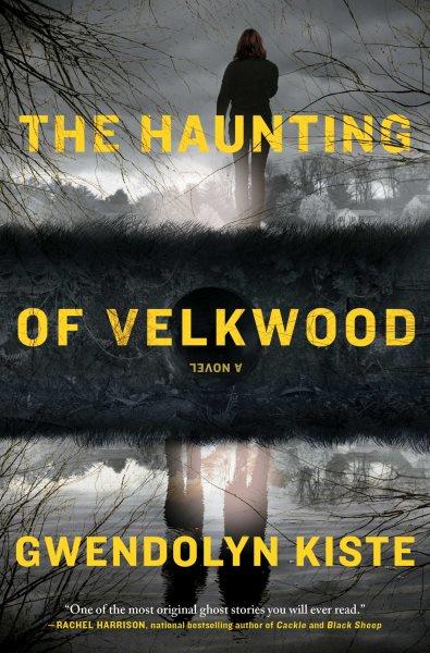 The Haunting of Velkwood.