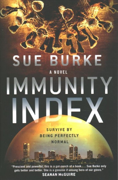 Immunity index / Sue Burke.