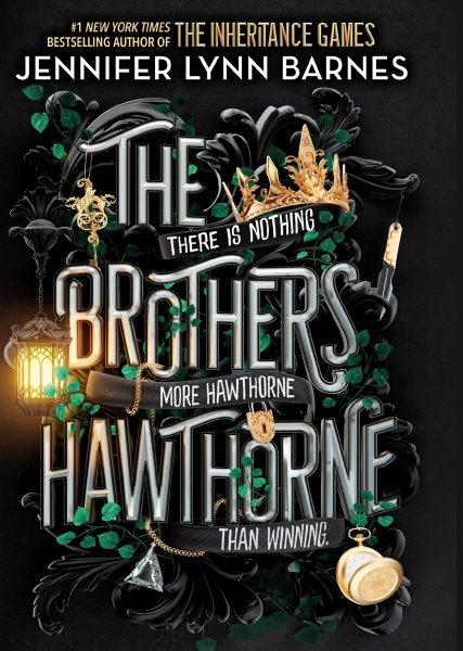The brothers Hawthorne / Jennifer Lynn Barnes.