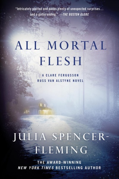 All mortal flesh / Julia Spencer-Fleming.