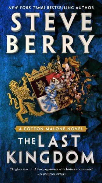 The last kingdom / Steve Berry.