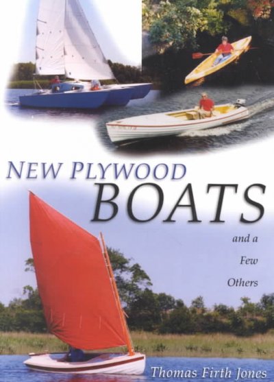New plywood boats : and a few others / Thomas Firth Jones.