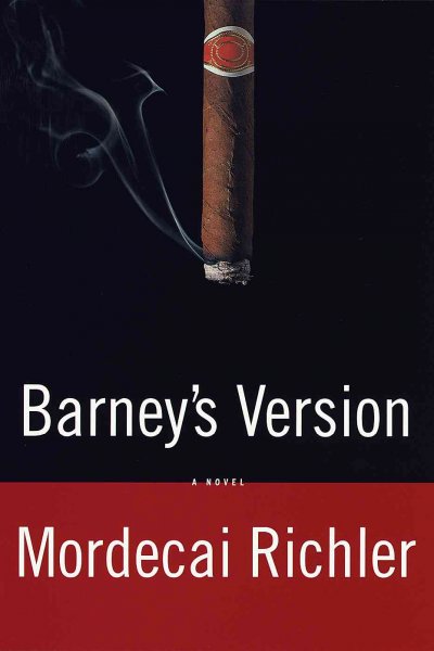 Barney's version / Mordecai Richler ; with footnotes and an afterword by Michael Panofsky.