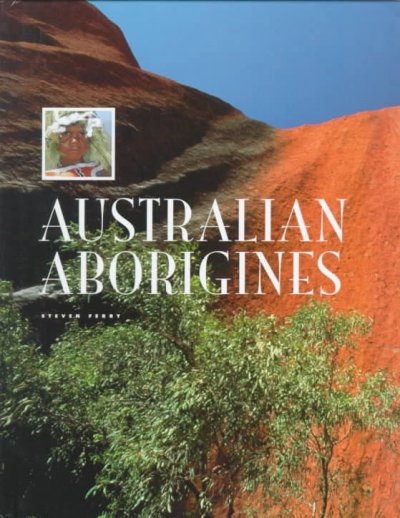 Australian Aborigines / Steven Ferry.