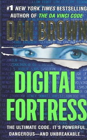Digital fortress / Dan Brown.
