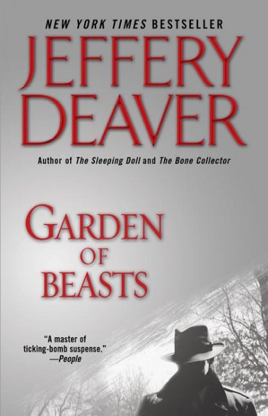 Garden of beasts : a novel of Berlin 1936 / Jeffery Deaver.
