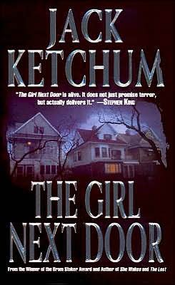 The girl next door / Jack Ketchum.