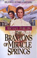 The Braxtons of Miracle Springs / Michael Phillips.