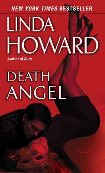 Death angel : a novel / Linda Howard.